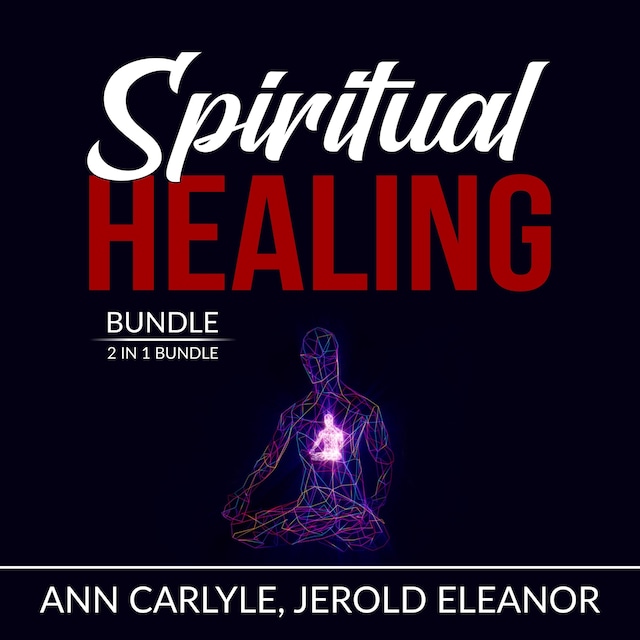 Book cover for Spiritual Healing Bundle: 2 in 1 Bundle, Sacred Contracts and Secrets of Divine Love