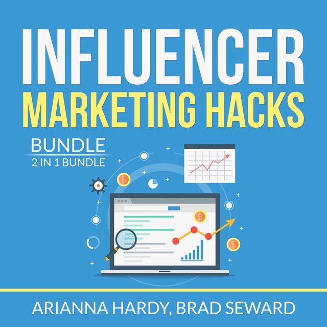 Portada de libro para Influencer Marketing Hacks Bundle: 2 in 1 Bundle, Instagram Influencer, Influencer Marketing Blueprint