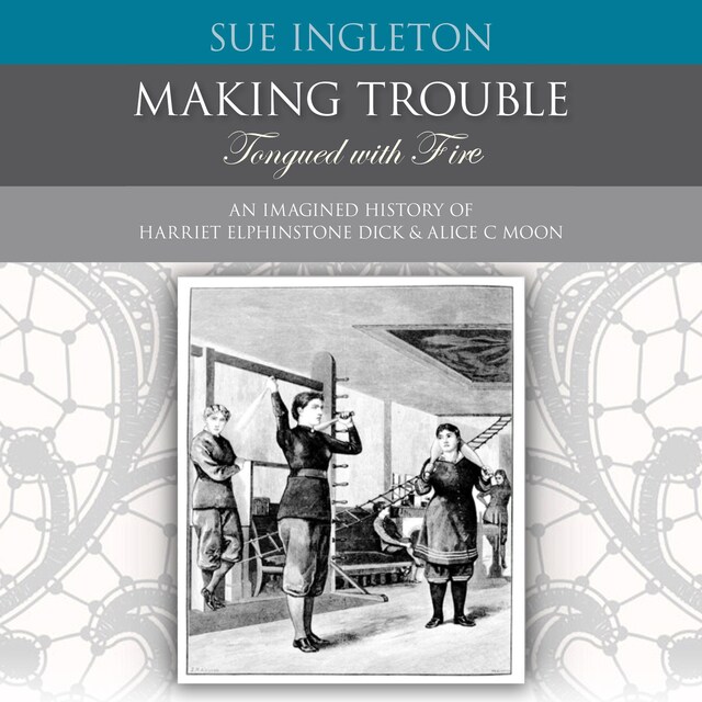 Couverture de livre pour Making Trouble - Tongued with Fire