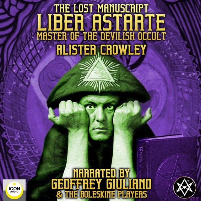 Copertina del libro per The Lost Manuscript Liber Astarte Master Of The Devilish Occult