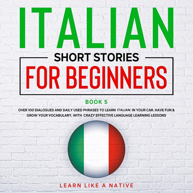 Kirjankansi teokselle Italian Short Stories for Beginners Book 5