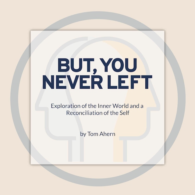 Book cover for But, You Never Left