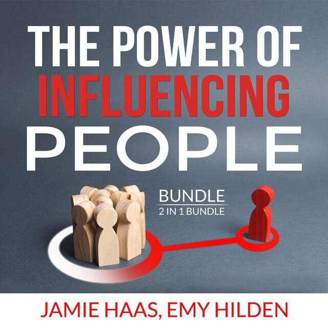 Bokomslag för The Power of Influencing People Bundle, 2 in 1 Bundle: How to Influence People, Connect Instantly