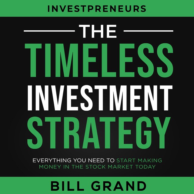 Kirjankansi teokselle The Timeless Investment Strategy