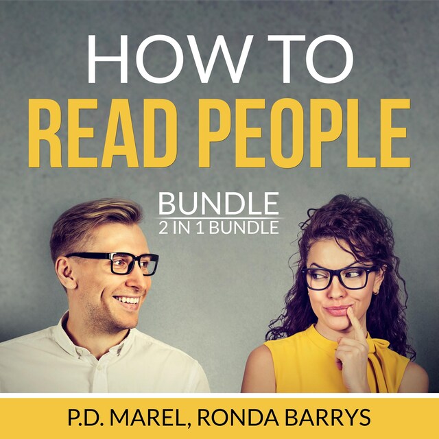 Book cover for How to Read People Bundle, 2 in 1 Bundle: The Dictionary of Body Language and Art of Reading People