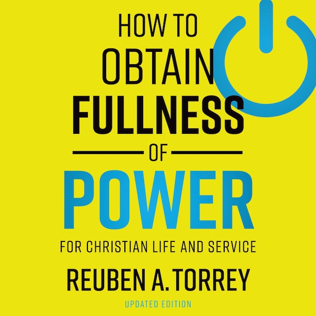 Okładka książki dla How to Obtain Fullness of Power: For Christian Life and Service