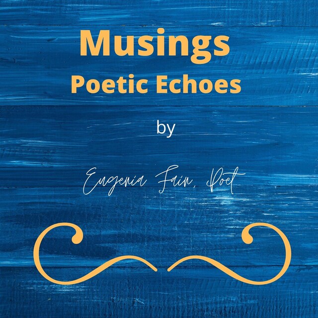 Book cover for Musings Poetic Echoes