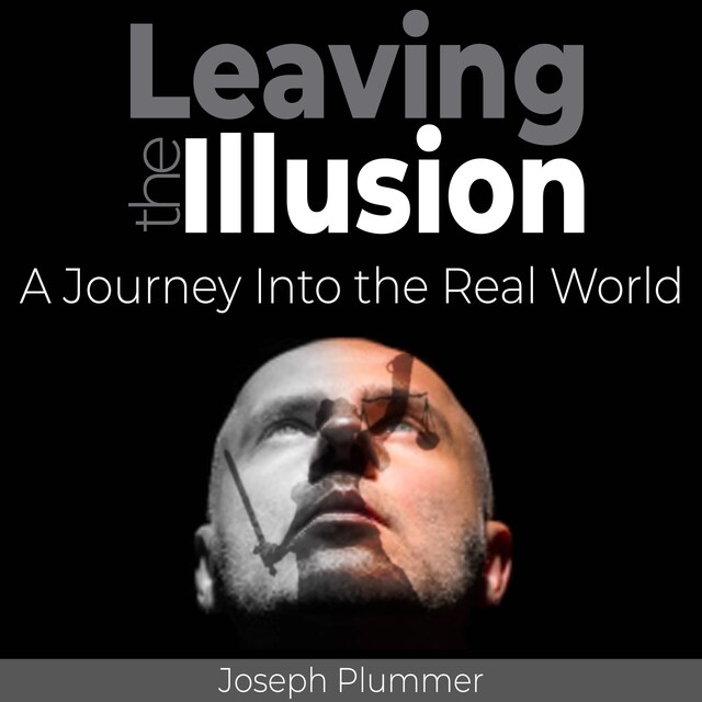 Boekomslag van Leaving the Illusion