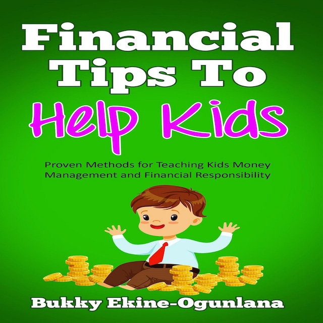 Book cover for Financial Tips to Help Kids