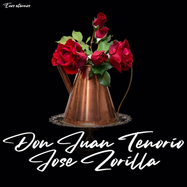 Book cover for Don Juan Tenorio (la obra completa)