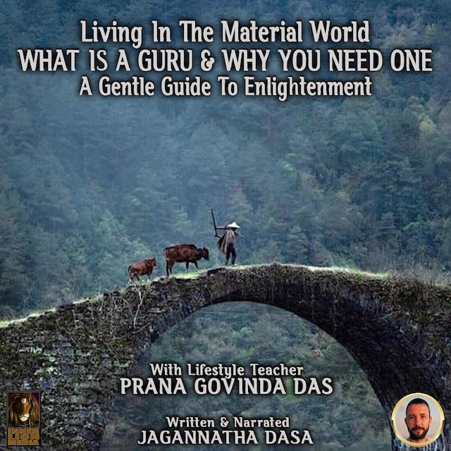 Book cover for Living In The Material World What Is A Guru & Why You Need One