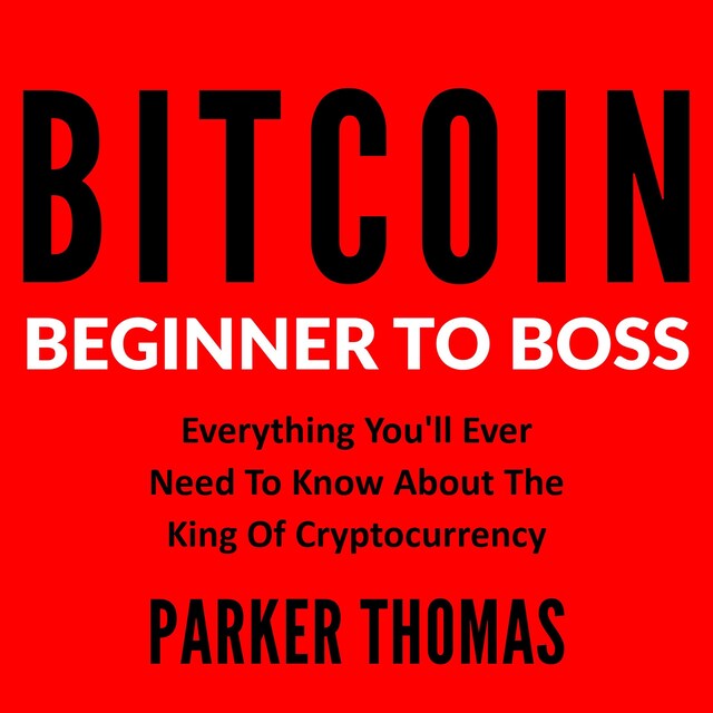 Copertina del libro per Bitcoin - Beginner To Boss