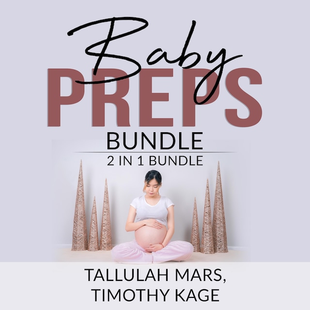 Bogomslag for Baby Preps Bundle: 2 in 1 bundle, Becoming Babywise and The Expectant Father