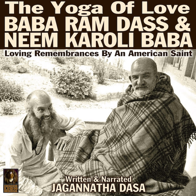Book cover for The Yoga Of Love Baba Ram Dass & Neem Karoli Baba