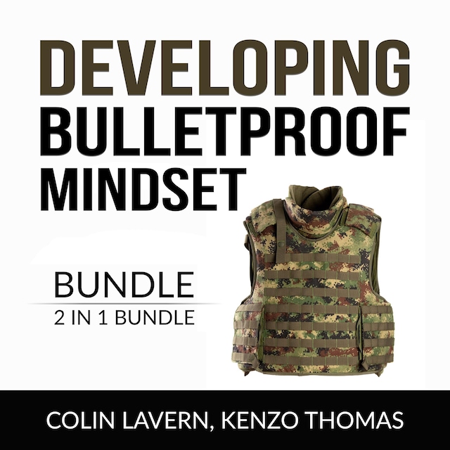 Okładka książki dla Developing Bulletproof Mindset Bundle, 2 in 1 Bundle: Keep Sharp and Think Like a Warrior