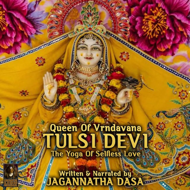 Book cover for Queen Of Vrndavana Tulsi Devi - The Yoga Of Selfless Love