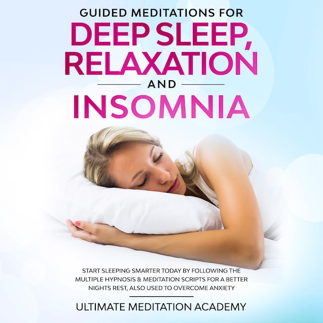 Book cover for Guided Meditations for Deep Sleep, Relaxation and Insomnia