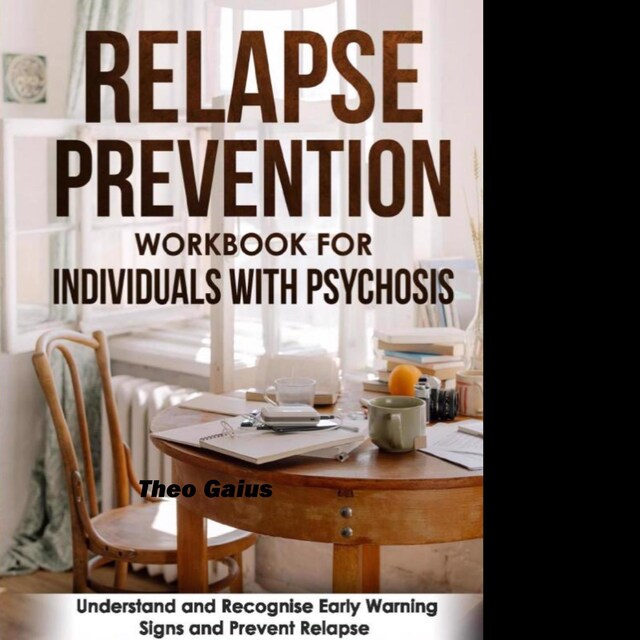 Okładka książki dla Relapse Prevention Workbook for Individuals with Psychosis