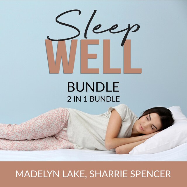 Okładka książki dla Sleep Well Bundle, 2 in 1 Bundle: Time For Bed and Sleeping Self