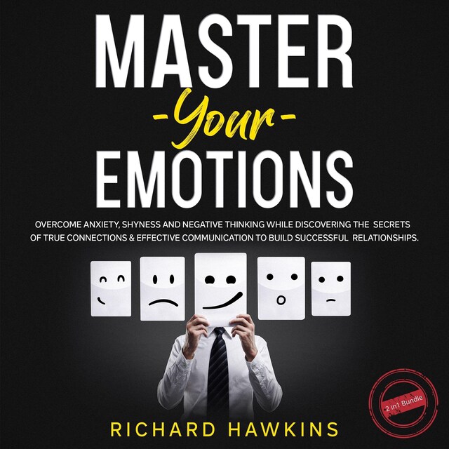 Couverture de livre pour Master Your Emotions - 2 in 1 Bundle