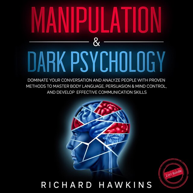 Kirjankansi teokselle Manipulation & Dark Psychology - 2 in 1 Bundle