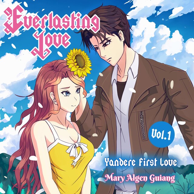 Book cover for Everlasting Love, Yandere First Love, Vol. 1
