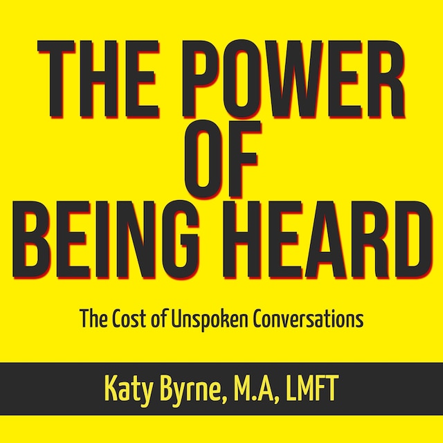 Bogomslag for The Power of Being Heard