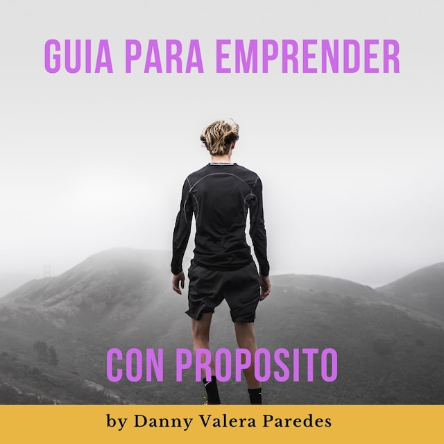 Book cover for Guía para emprender con propósito