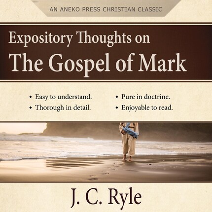 Expository Thoughts on the Gospel of Mark bookCoverFor
