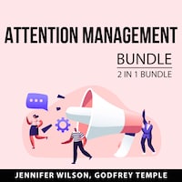 Attention Management Bundle, 2 IN 1 Bundle: Control Your Attention and Attention Factory