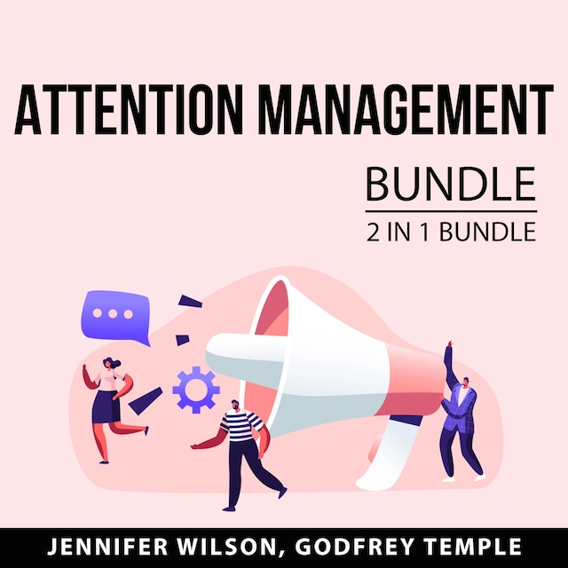 Couverture de livre pour Attention Management Bundle, 2 IN 1 Bundle: Control Your Attention and Attention Factory