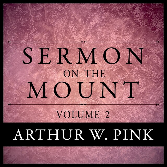 Kirjankansi teokselle Sermon on the Mount, Volume 2