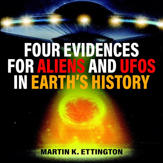 Buchcover für Four Evidences for Aliens and UFOs in Earth’s History