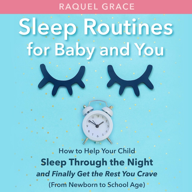 Book cover for Sleep Routines for Baby and You