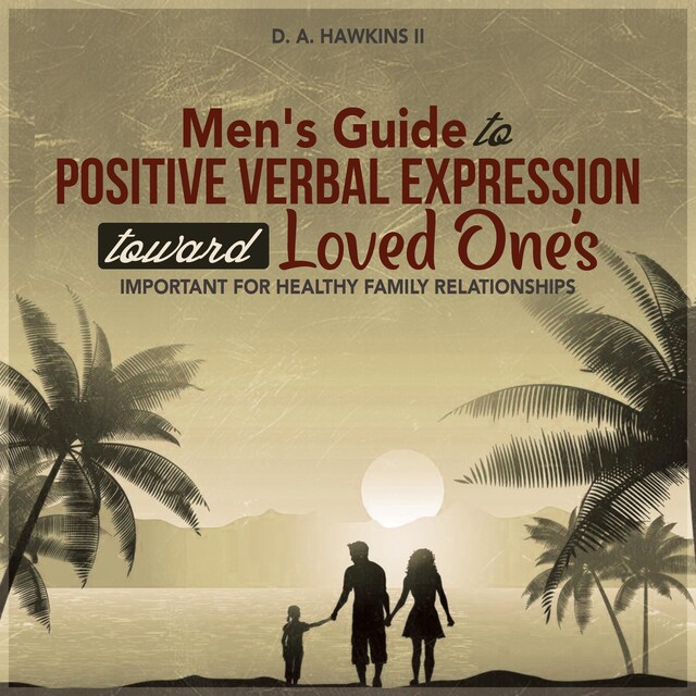 Bogomslag for Men's Guide to Positive Verbal Expression toward Loved One's