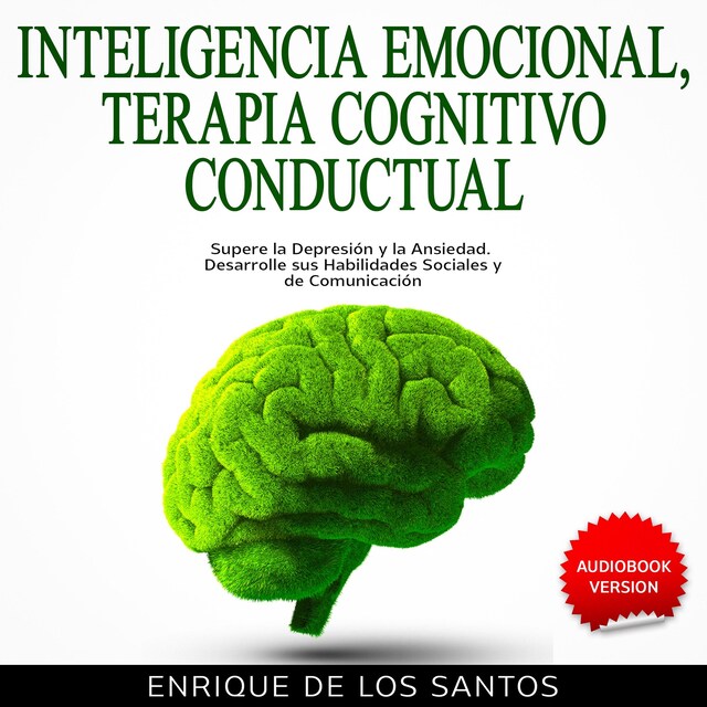 Book cover for Inteligencia Emocional, Terapia Cognitivo Conductual [Emotional Intelligence, Cognitive Behavioral Therapy]