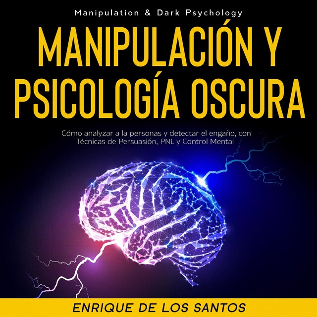 Boekomslag van Manipulación Y Psicología Oscura (Manipulation & Dark Psychology)