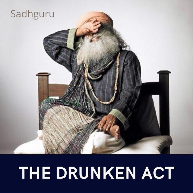 Kirjankansi teokselle The Drunken Act