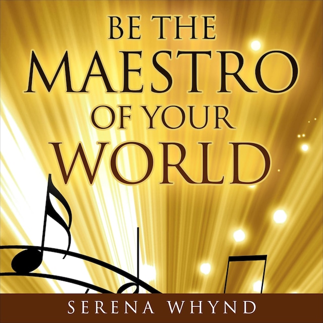 Book cover for Be The Maestro of your World