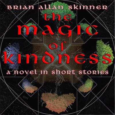 The Magic of Kindness