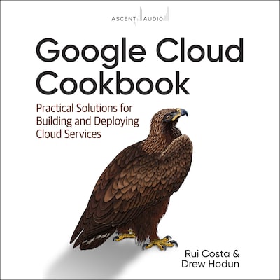 Google Cloud Cookbook