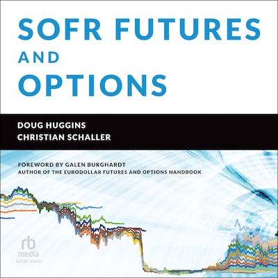 SOFR Futures and Options