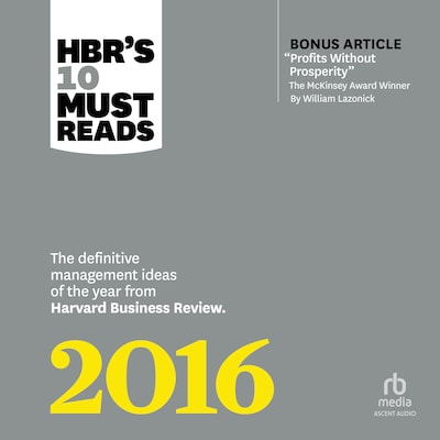 HBR's 10 Must Reads 2016