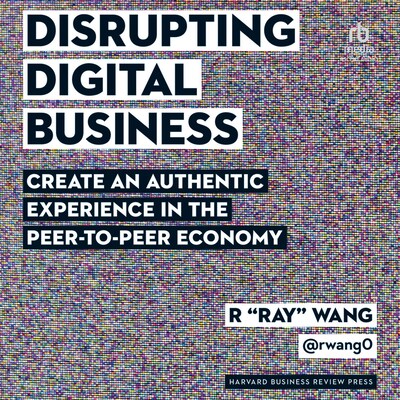 Disrupting Digital Business
