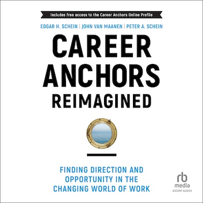 Career Anchors Reimagined