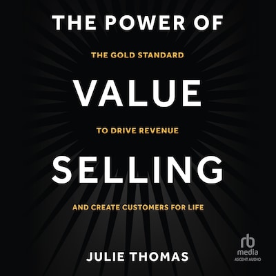 The Power of Value Selling