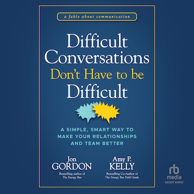 Difficult Conversations Don't Have to Be Difficult