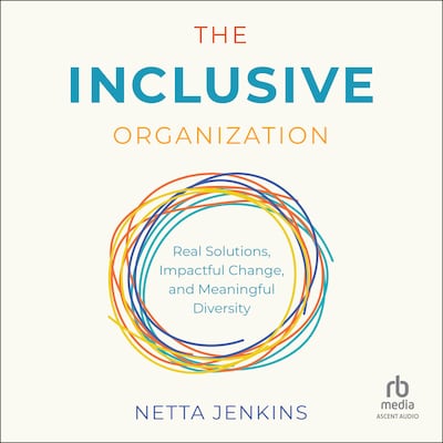 The Inclusive Organization