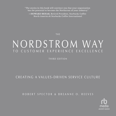 The Nordstrom Way to Customer Experience Excellence