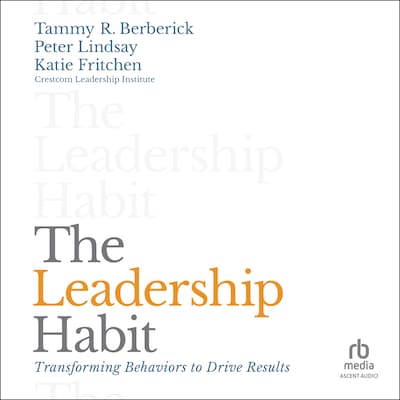 The Leadership Habit